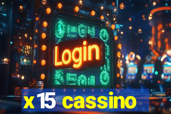 x15 cassino